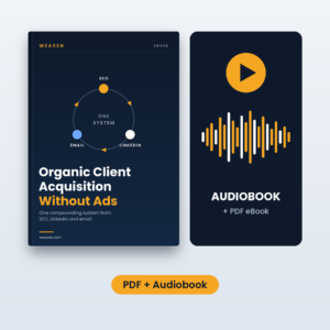 Organic Client Acquisition Without Ads